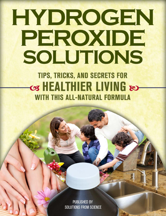 Hydrogen Peroxide Solutions! A Solutions for Science Publication