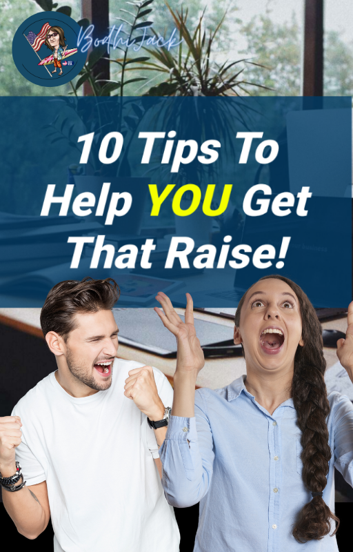 10 Tips To Help You Get That Raise!