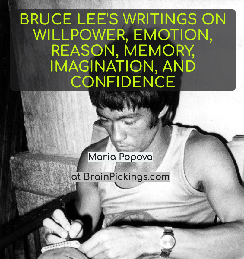 Bruce Lee's Writings on Willpower, Emotion, Reason, Memory, Imagination, and Confidence