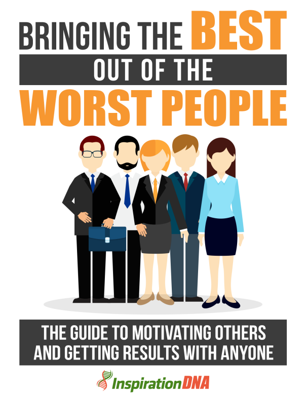 FREE eBook - Bringing The Best Out Of The Worst People