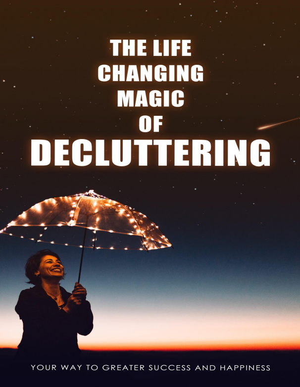 FREE eBook - The Life-Changing Magic of Decluttering