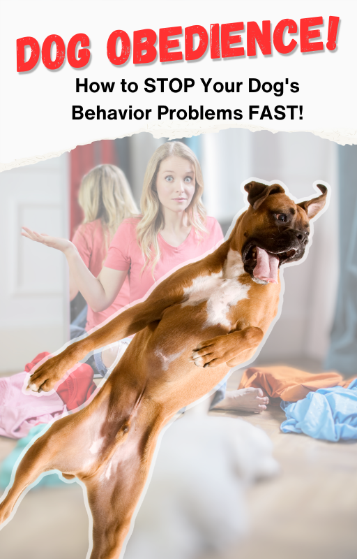 Free eBook - Dog Obedience! How to STOP Your Dog's Behavior Problems FAST!