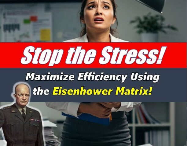 Free eBook - Maximize Efficiency Using the Eisenhower Matrix